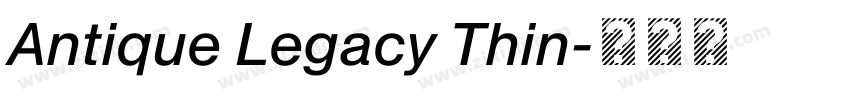 Antique Legacy Thin字体转换